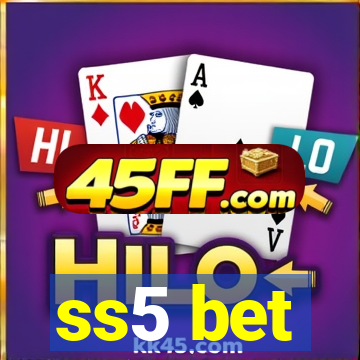 ss5 bet